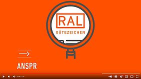 Auszug aus RAL Gütezeichenvideo, Quelle: RAL